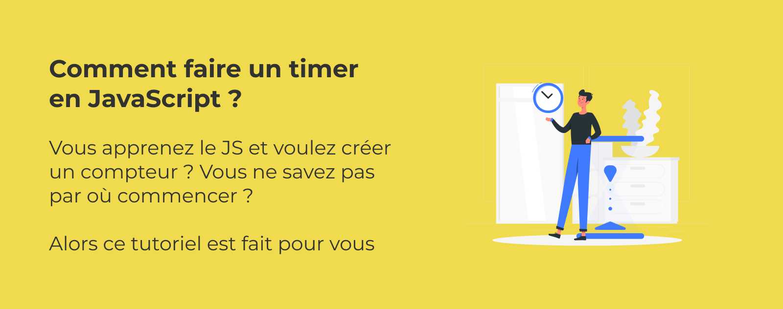 Comment faire un timer en JavaScript