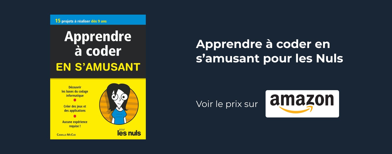 Apprendre à coder en s’amusant pour les Nuls