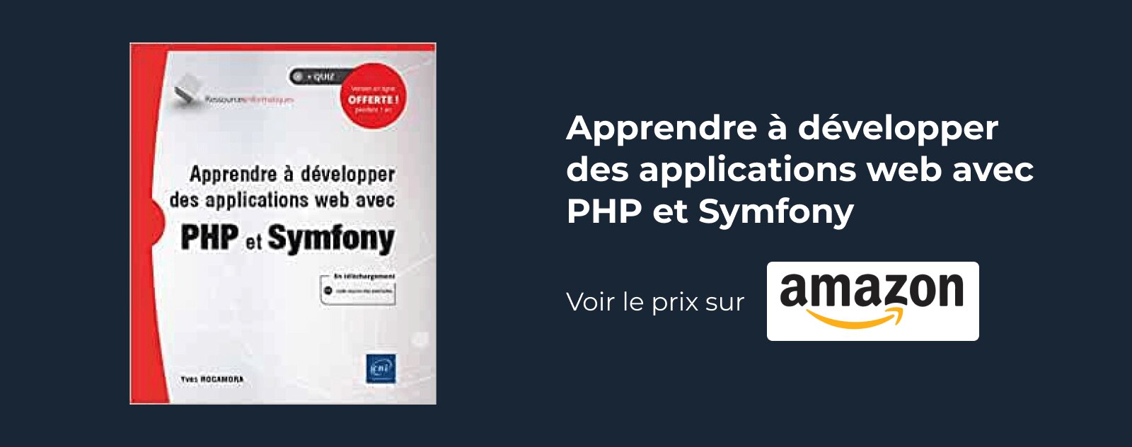 Apprendre à développer des applications web avec PHP et Symfony