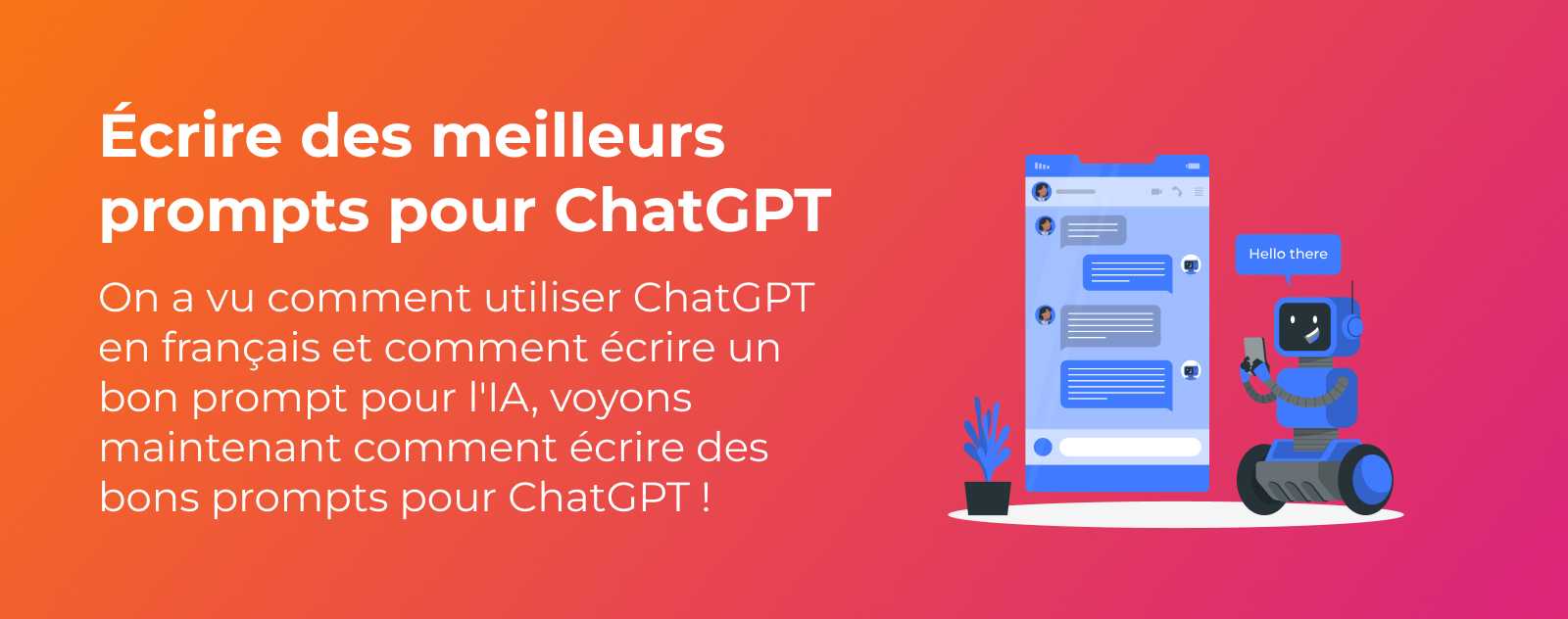 Comment écrire des meilleurs prompts sur ChatGPT ?