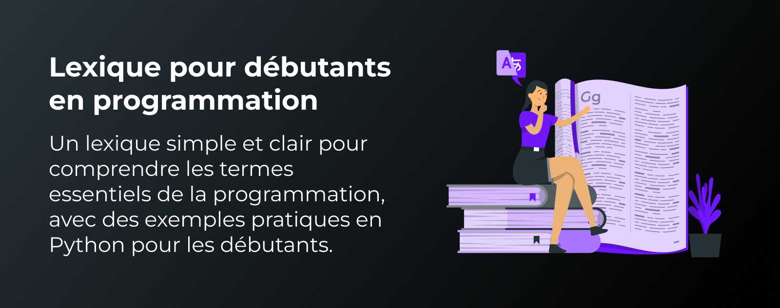 Lexique de la programmation pour débutants en informatique