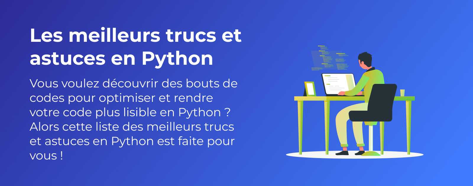 Les meilleurs trucs et astuces en Python pour 2023