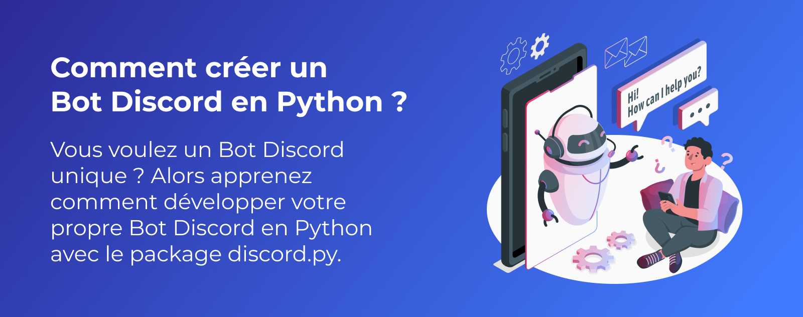 Comment créer un Bot Discord en Python ?