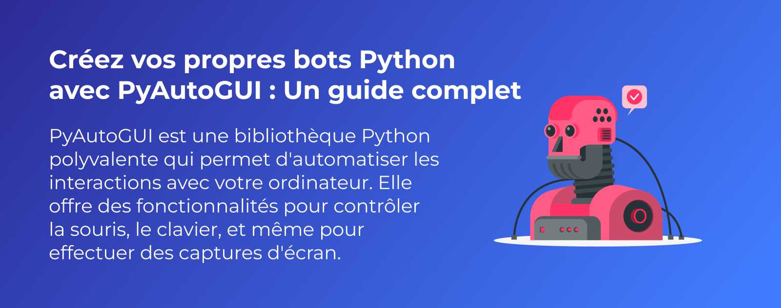 faire des bots en Python avec PyAutoGUI