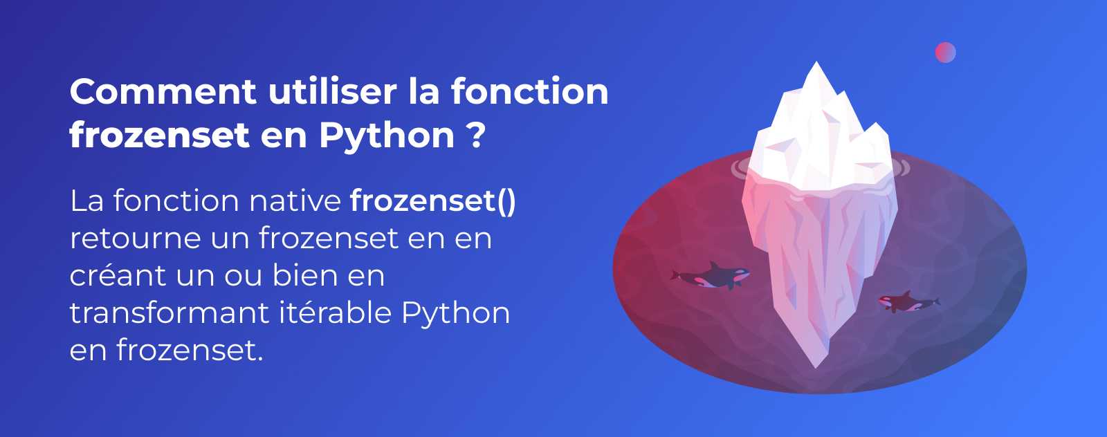 La fonction frozenset en Python