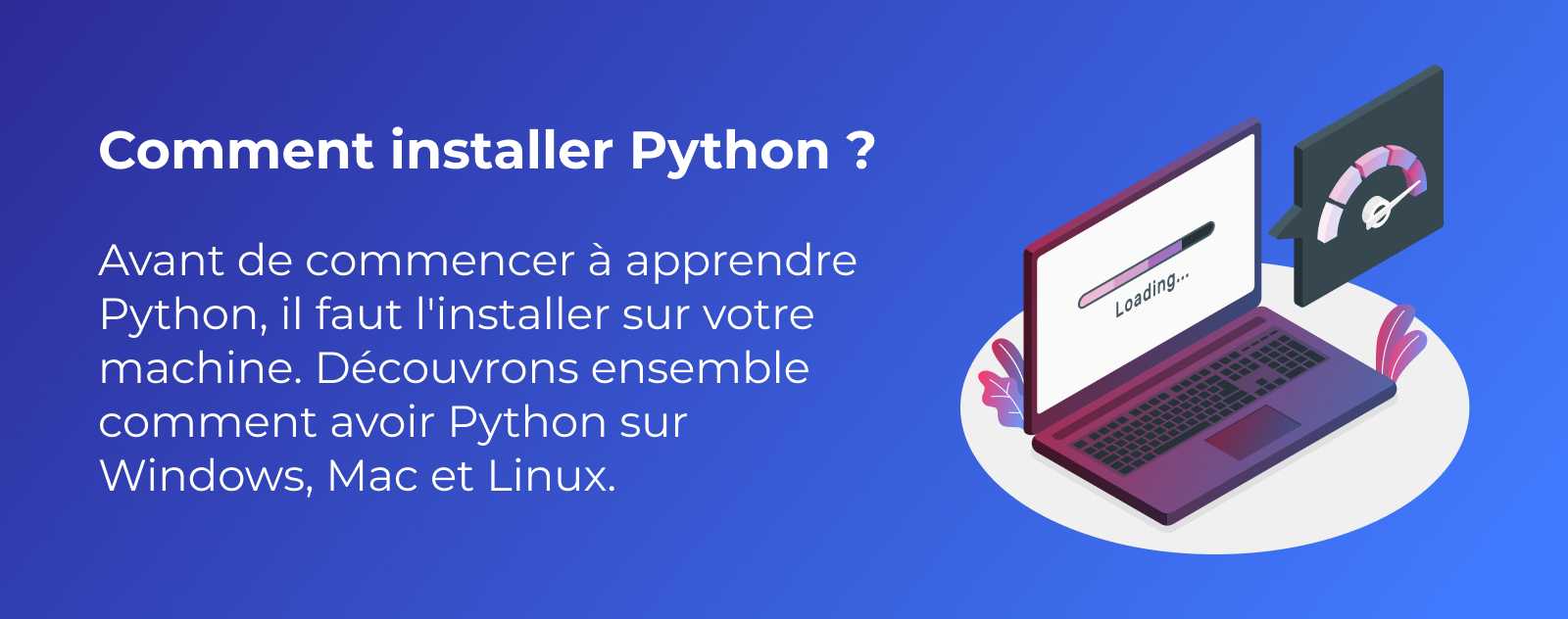 Comment installer Python ? Windows, mac, Linux, Android, iOS