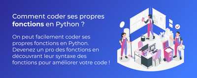 Créer ses propres fonctions en Python | Comment Coder