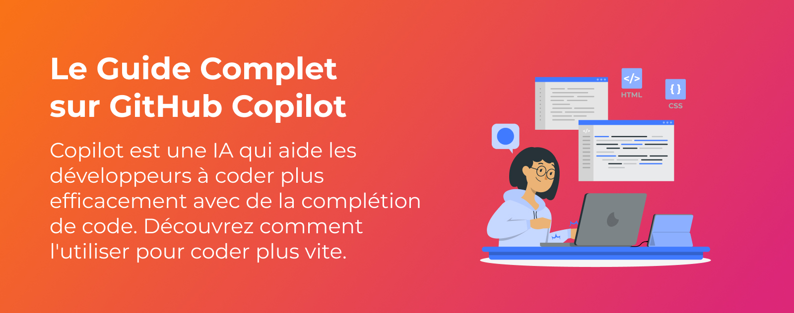 Le guide complet sur Copilot, l'IA de GitHub
