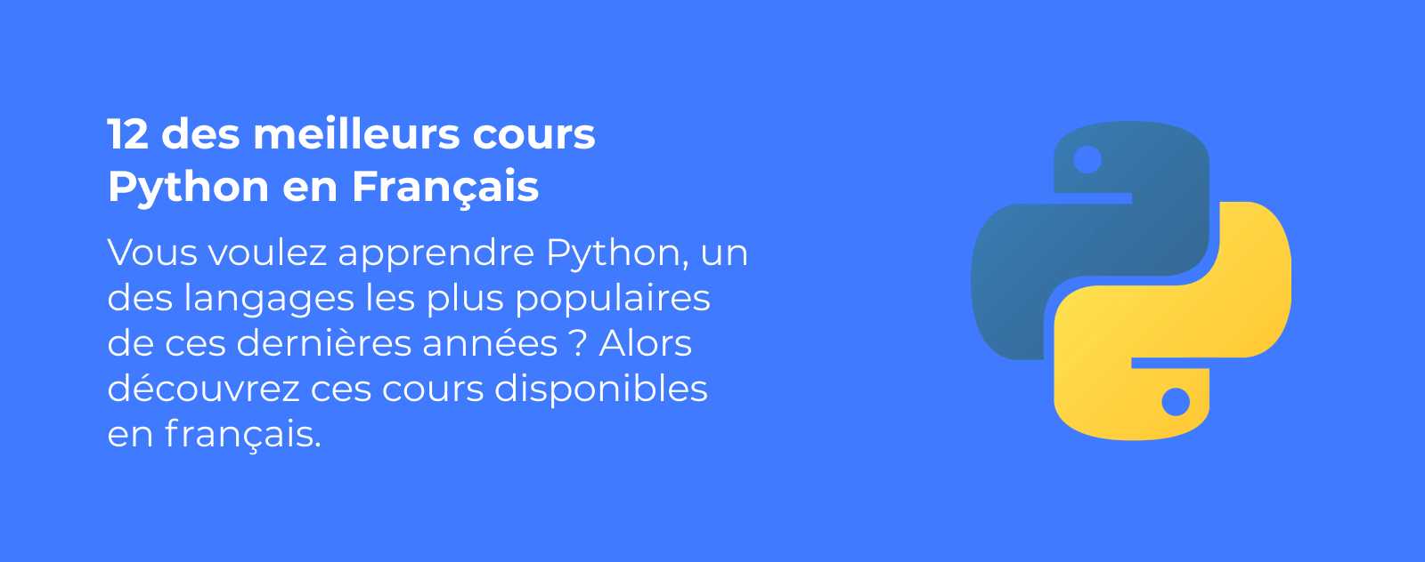 12 des meilleurs cours Python en Français