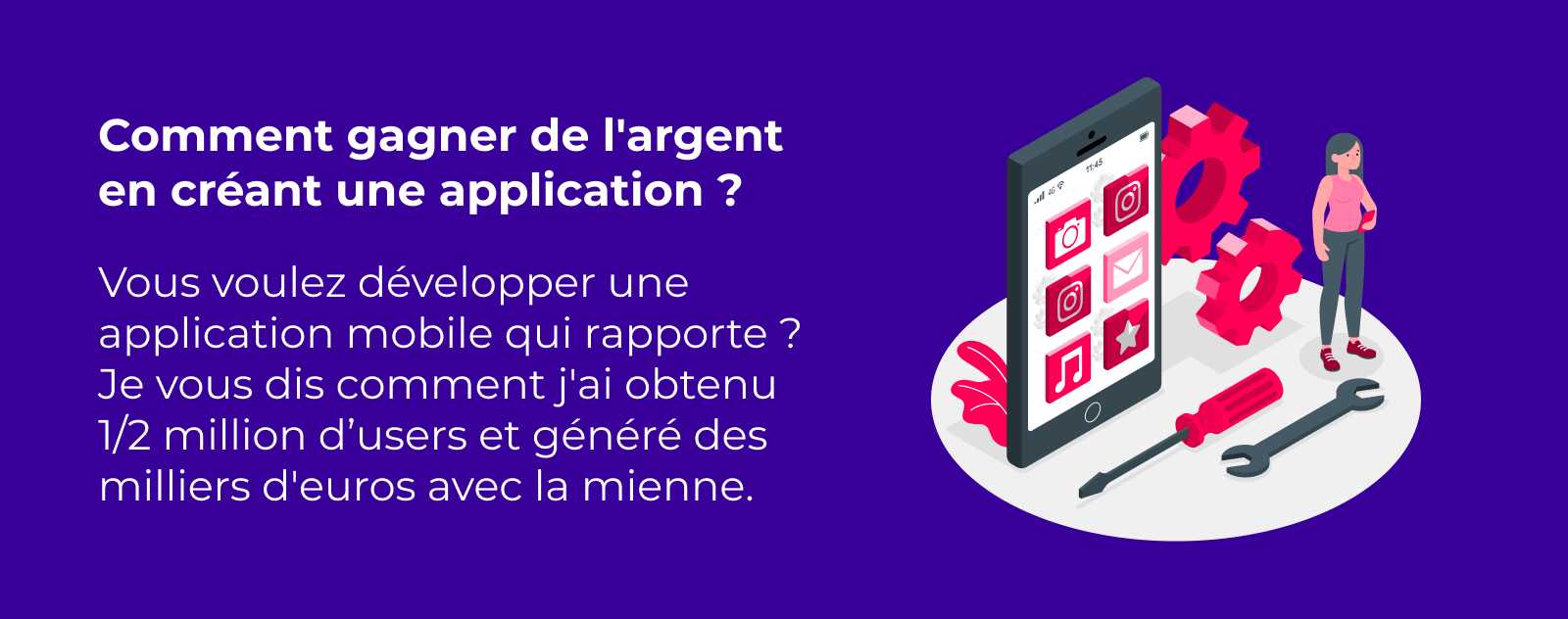 Comment créer une application mobile ?