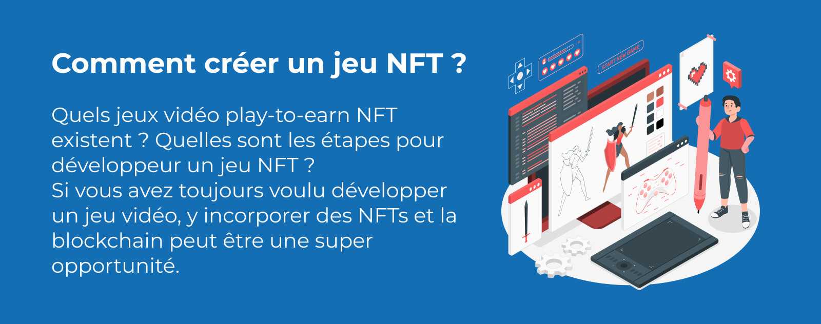 Comment créer un jeu NFT ?