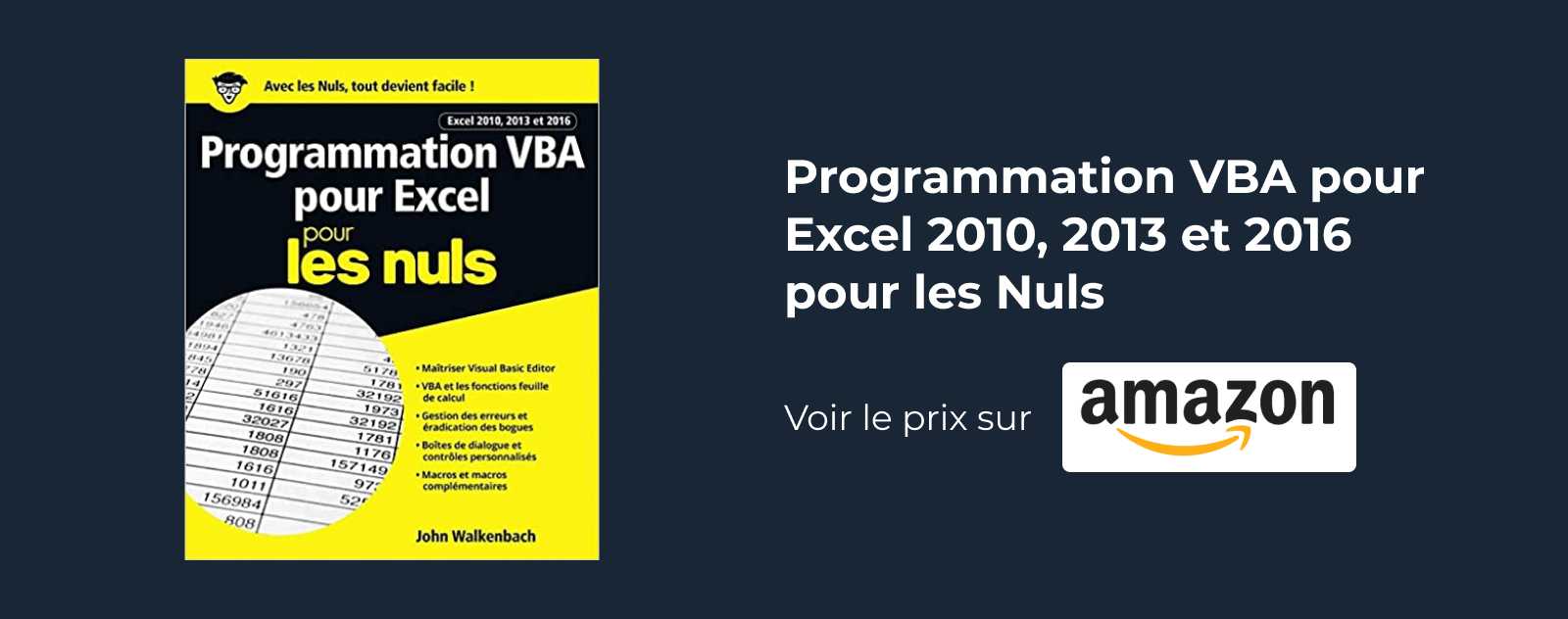 Programmation VBA pour Excel 2010, 2013 et 2016 pour les Nuls