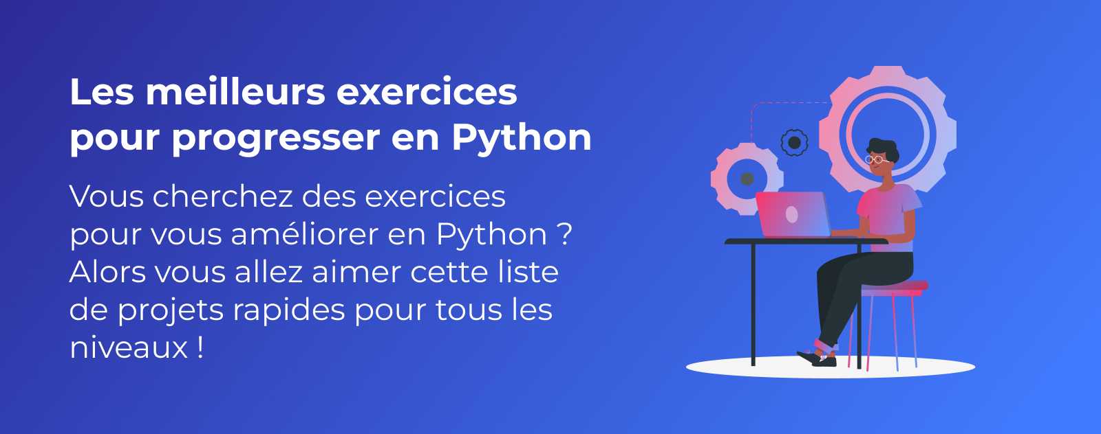 19 exercices en Python !