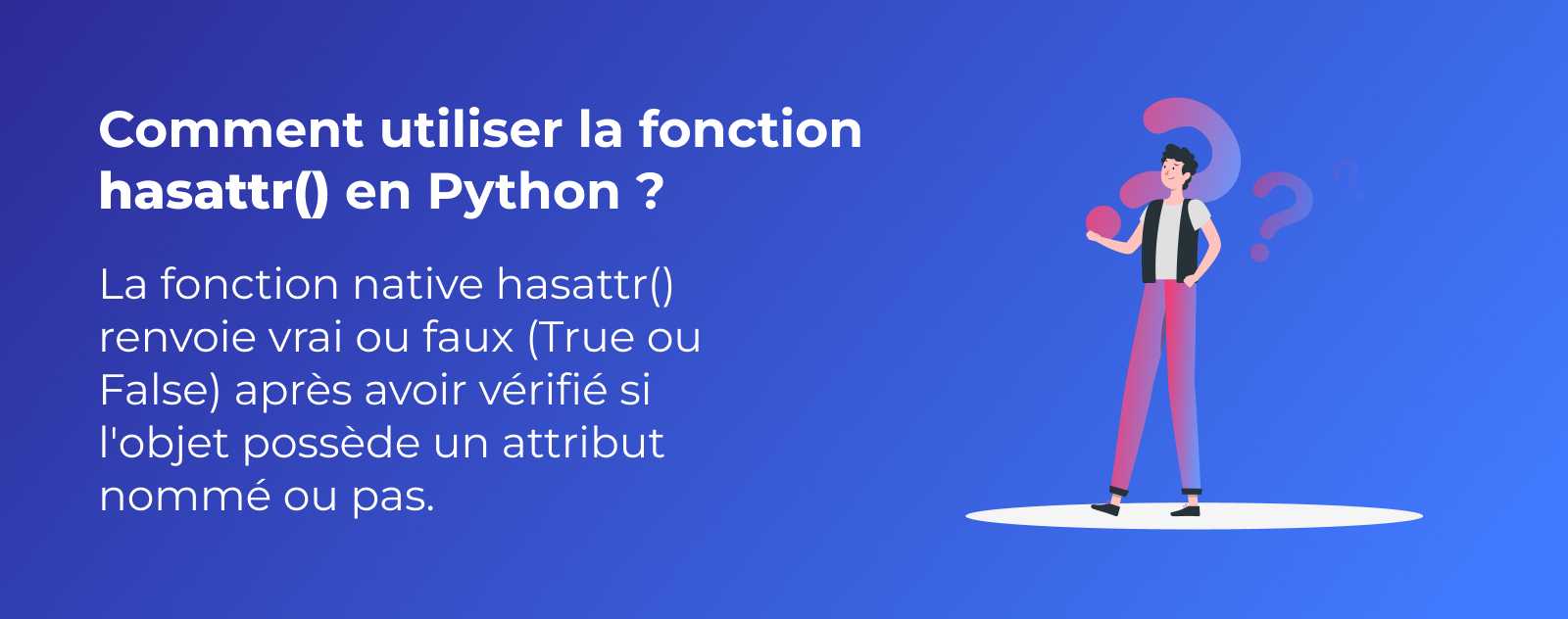 La fonction hasattr en Python