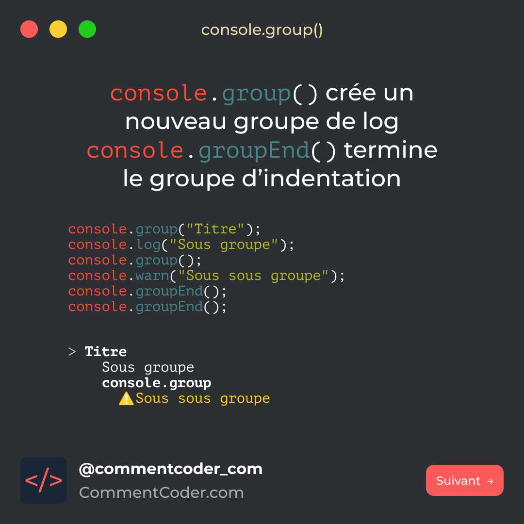 console.group et console.groupEnd