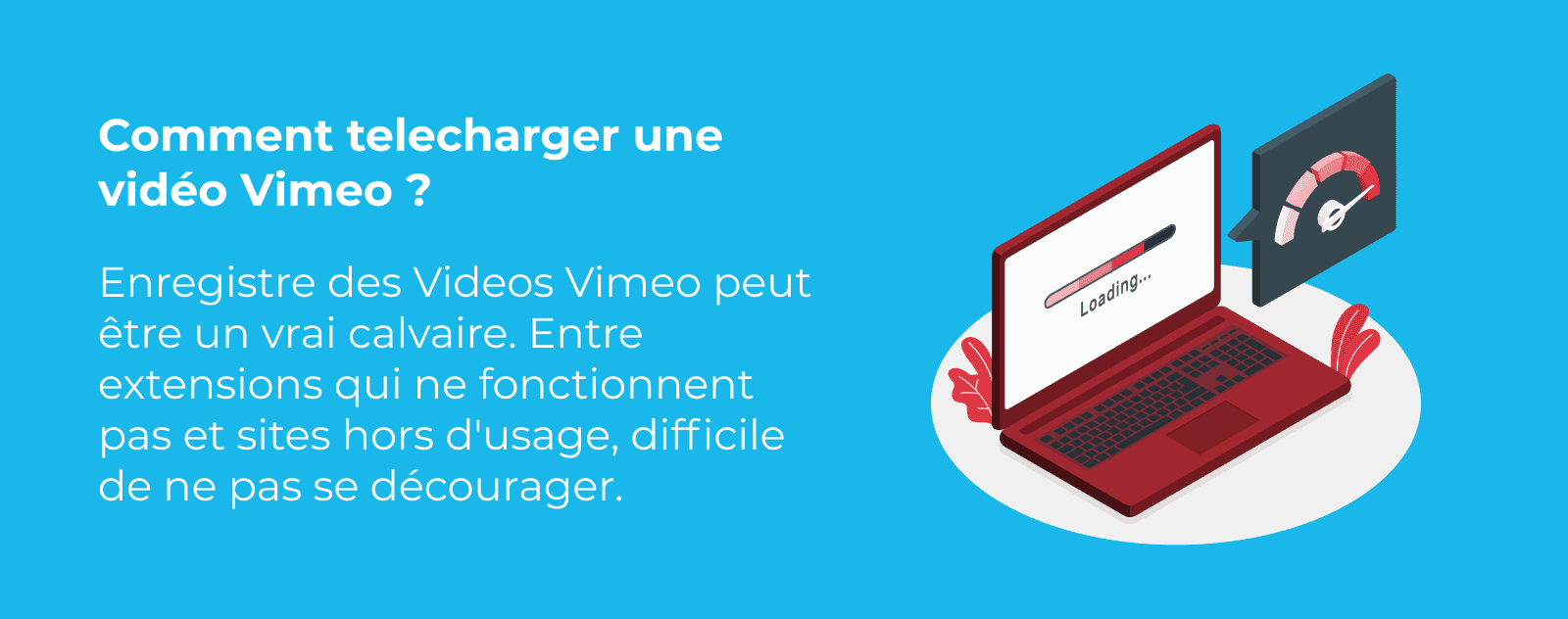 Comment télécharger des vidéos Vimeo ?
