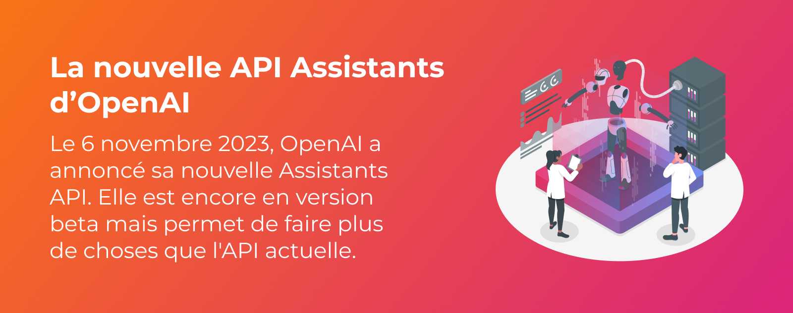 L'API Assistants d'OpenAI