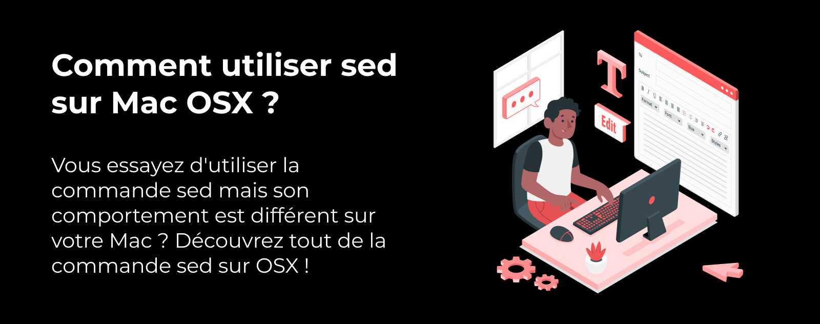 Comment utiliser sed sur Mac OSX ?