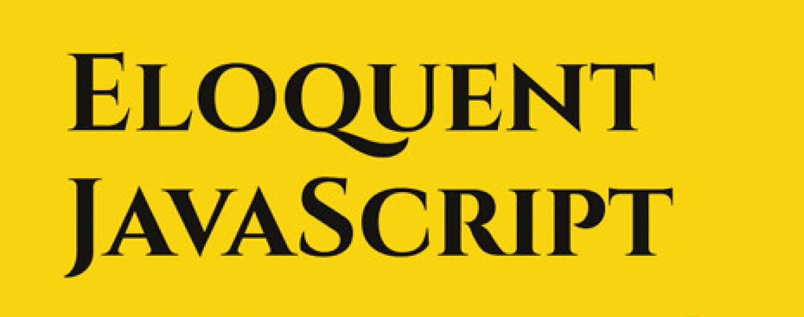 Eloquent JavaScript