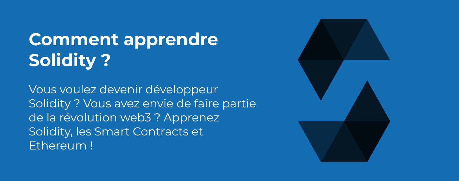 Comment apprendre Solidity ?