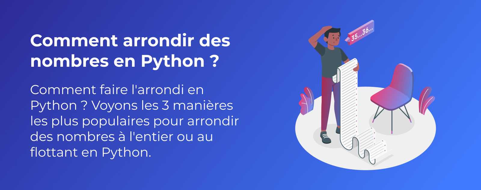 Comment arrondir des nombres en Python ?