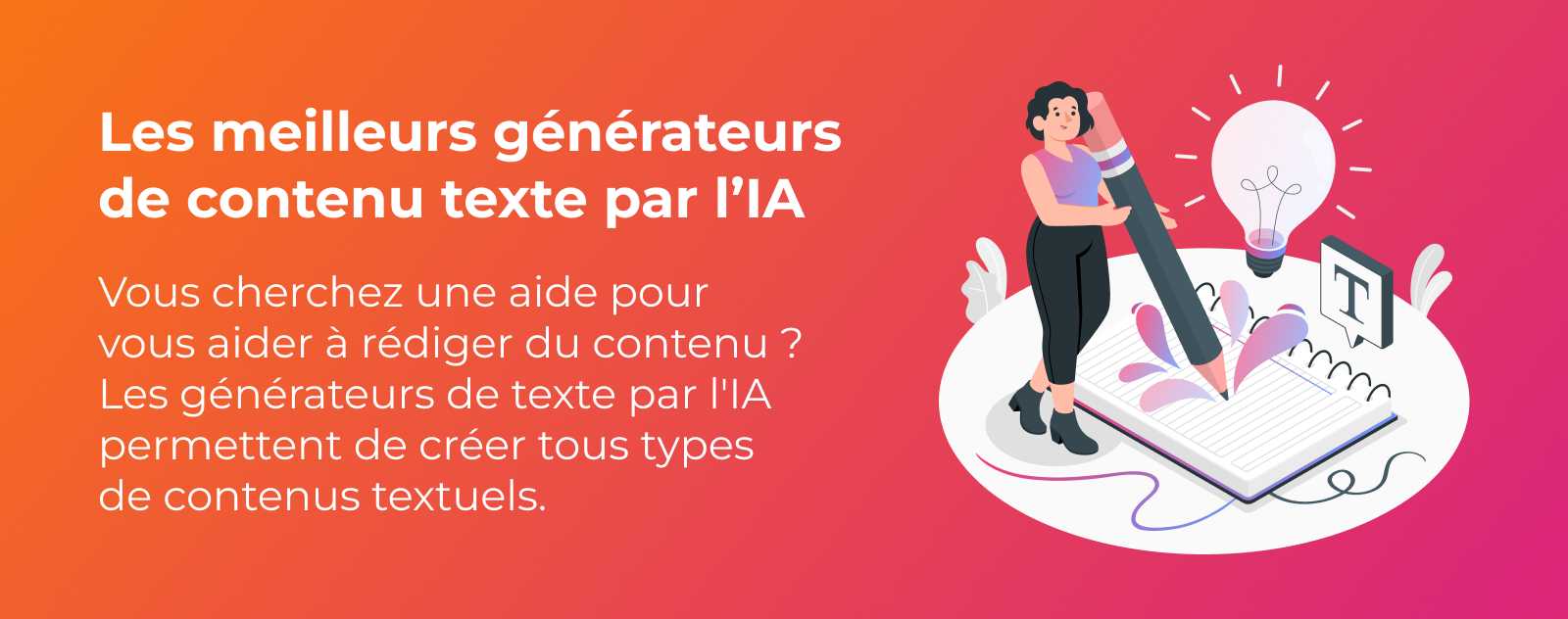 Les meilleurs générateurs de texte par intelligence artificielle