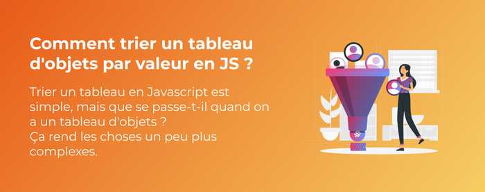 comment-trier-un-tableau-d-objets-par-valeur-en-javascript