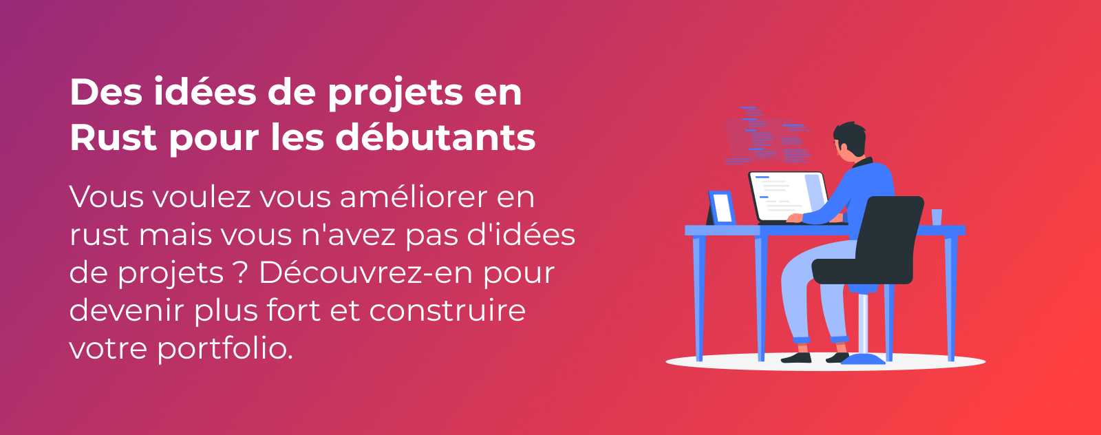 7 idées de projets en Rust pour débutants