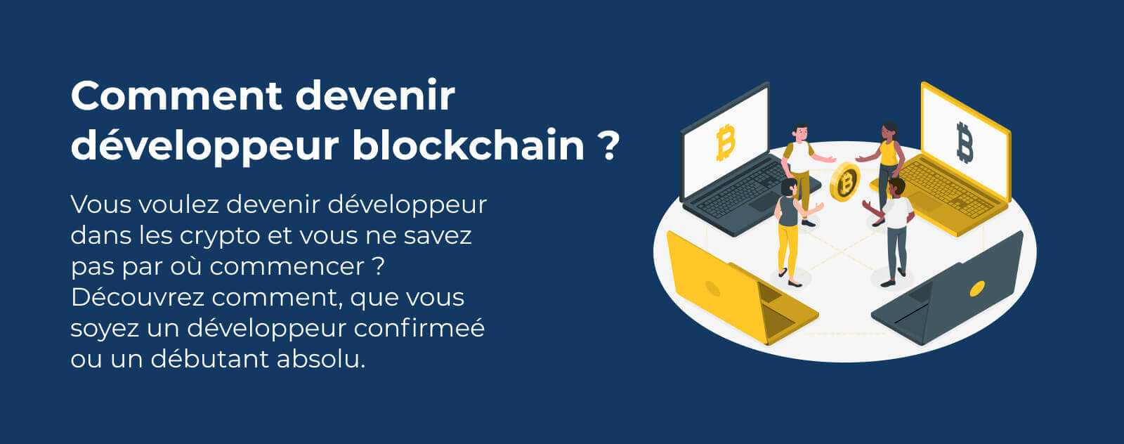 Comment devenir développeur blockchain