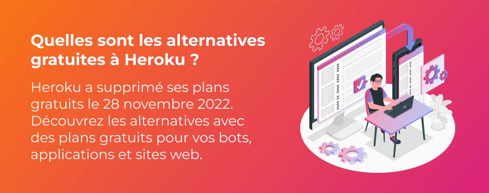 Quelles sont les alternatives gratuites à Heroku ?