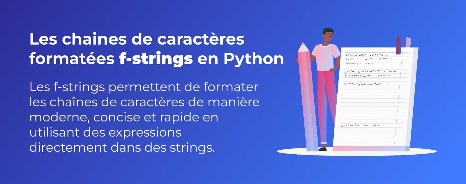 Les chaines de caractères formatées f-strings en Python