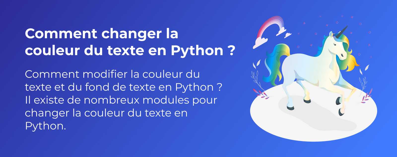 Comment changer la couleur du texte en Python ?