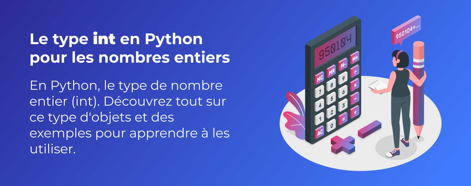 Le type entier "int" en Python