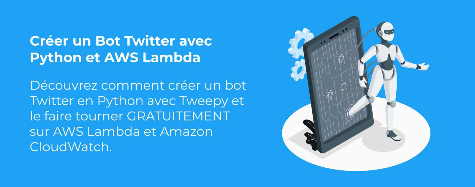 Creer un Bot Twitter avec Python et AWS Lambda