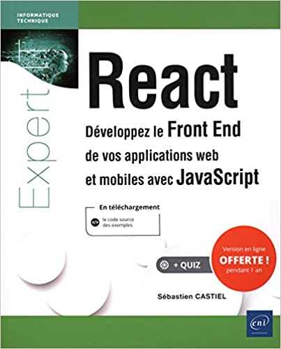 React - Développez le Front End de vos applications web et mobiles avec JavaScript