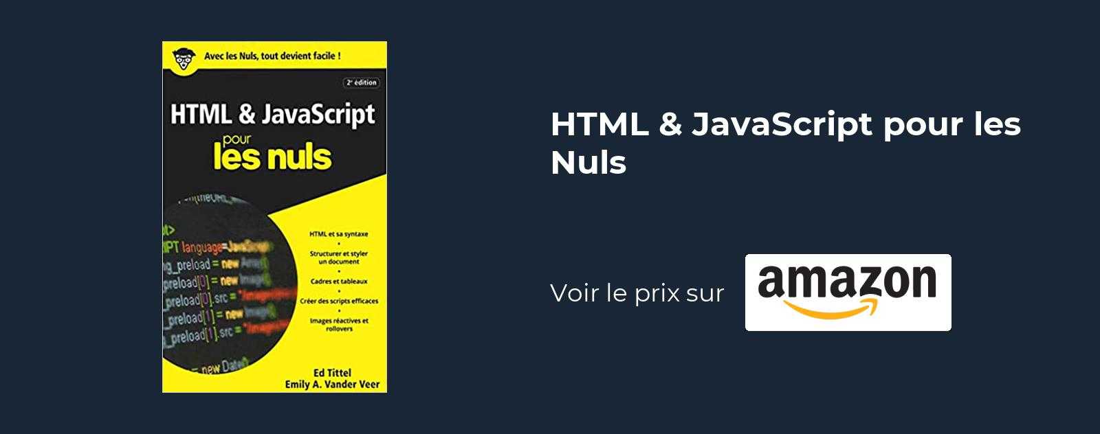 HTML & JavaScript pour les Nuls
