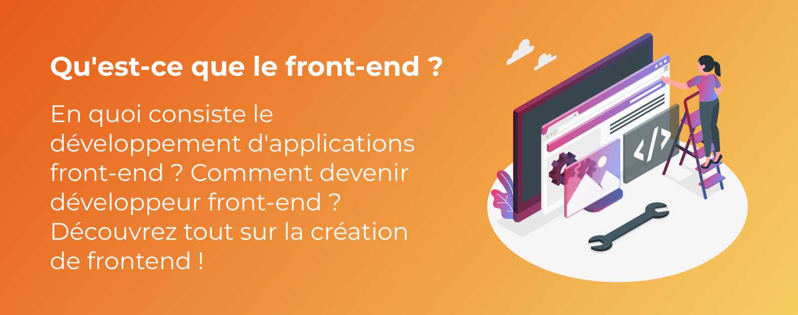 Qu'est-ce que le développement front-end ?