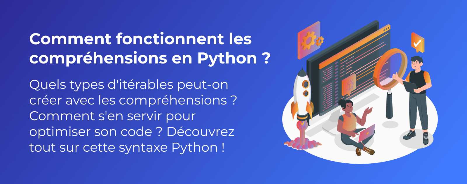 Que sont les compréhensions en Python ?