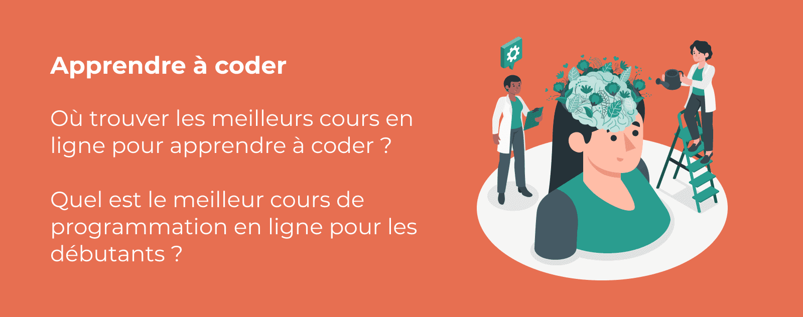 Comment apprendre la programmation informatique ?