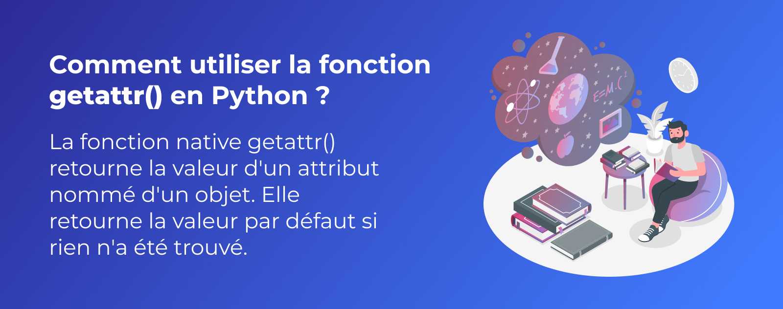 La fonction getattr() en Python