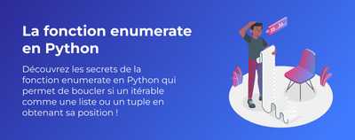 La fonction enumerate en Python | Comment Coder