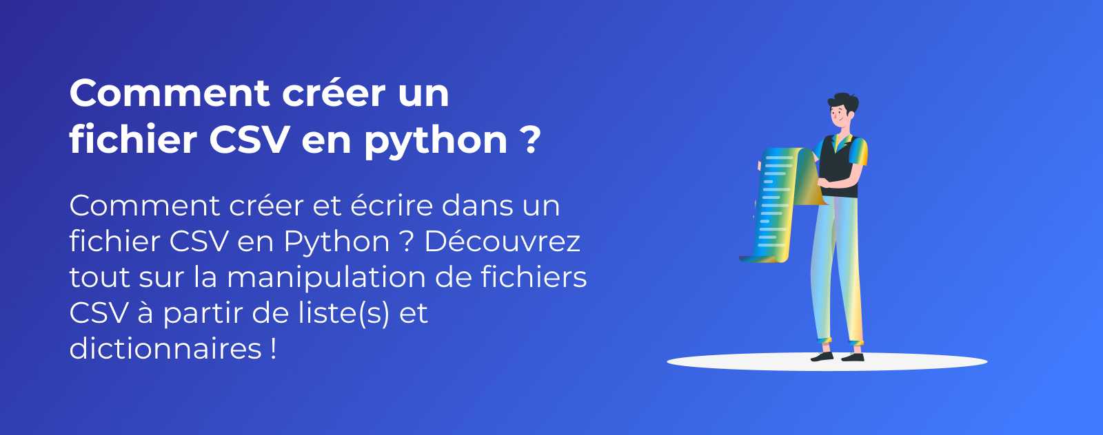 Comment créer un fichier CSV en python ?